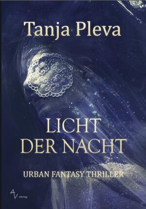 Buchcover LICHT DER NACHT | Tanja Pleva | EAN 9783945607077 | ISBN 3-945607-07-8 | ISBN 978-3-945607-07-7