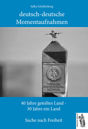 Buchcover deutsch-deutsche Momentaufnahmen  | EAN 9783945608302 | ISBN 3-945608-30-9 | ISBN 978-3-945608-30-2