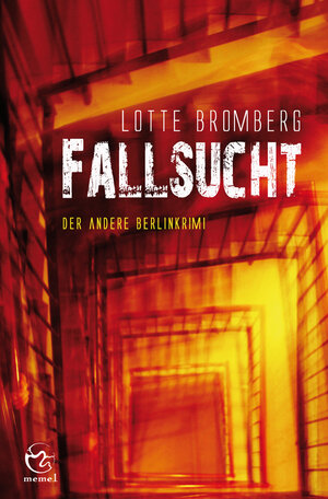 Buchcover Fallsucht | Lotte Bromberg | EAN 9783945611005 | ISBN 3-945611-00-8 | ISBN 978-3-945611-00-5