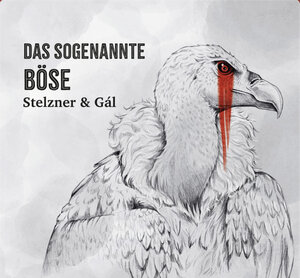 Buchcover Das sogenannte Böse - Stelzner & Gál CD - 15 Titel | Thorsten Stelzner | EAN 9783945613917 | ISBN 3-945613-91-4 | ISBN 978-3-945613-91-7