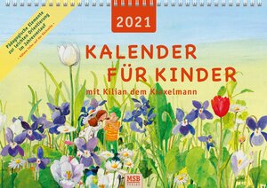Buchcover Kalender für Kinder mit Kilian dem Kraxelmann 2021 | Maria Stadlmeier-Baumann | EAN 9783945616062 | ISBN 3-945616-06-9 | ISBN 978-3-945616-06-2