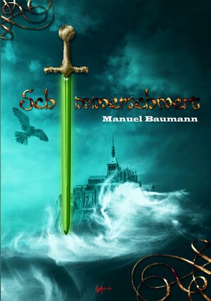 Buchcover Schimmerschwert | Manuel Baumann | EAN 9783945618509 | ISBN 3-945618-50-9 | ISBN 978-3-945618-50-9
