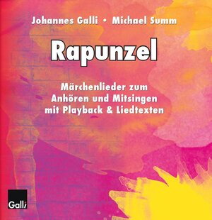 Buchcover Rapunzel | Johannes Galli | EAN 9783945628287 | ISBN 3-945628-28-8 | ISBN 978-3-945628-28-7