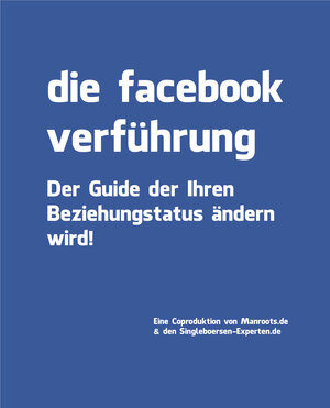 Buchcover Die Facebook Verführung | Daniel Urban | EAN 9783945632024 | ISBN 3-945632-02-1 | ISBN 978-3-945632-02-4