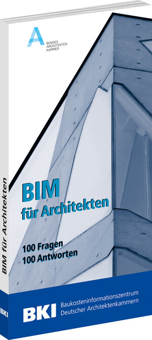 Buchcover BKI BIM für Architekten  | EAN 9783945649282 | ISBN 3-945649-28-5 | ISBN 978-3-945649-28-2