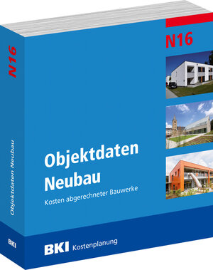 Buchcover BKI Objektdaten Neubau N16 | BKI BKI - Baukosteninformationszentrum Deutscher Architektenkammern | EAN 9783945649602 | ISBN 3-945649-60-9 | ISBN 978-3-945649-60-2