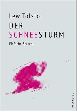 Buchcover Der Schneesturm | Lew Tolstoi | EAN 9783945653388 | ISBN 3-945653-38-X | ISBN 978-3-945653-38-8