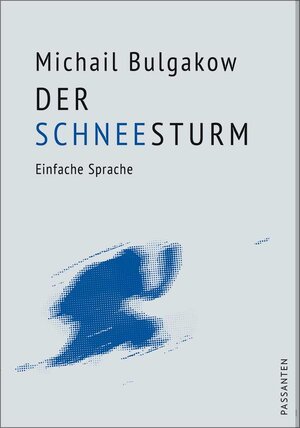 Buchcover Der Schneesturm | Michail Bulgakow | EAN 9783945653401 | ISBN 3-945653-40-1 | ISBN 978-3-945653-40-1
