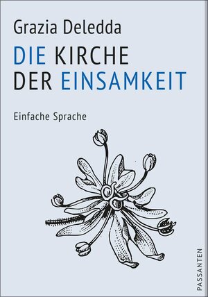 Buchcover Die Kirche der Einsamkeit | Grazia Deledda | EAN 9783945653418 | ISBN 3-945653-41-X | ISBN 978-3-945653-41-8