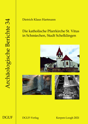 Buchcover Die katholische Pfarrkirche St. Vitus in Schmiechen, Stadt Schelklingen | Dietrich Klaus Hartmann | EAN 9783945663196 | ISBN 3-945663-19-9 | ISBN 978-3-945663-19-6