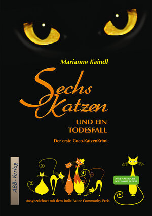 Buchcover Sechs Katzen und ein Todesfall | Marianne Kaindl | EAN 9783945664001 | ISBN 3-945664-00-4 | ISBN 978-3-945664-00-1