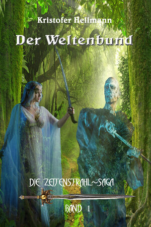 Buchcover Der Weltenbund | Kristofer Hellmann | EAN 9783945668382 | ISBN 3-945668-38-7 | ISBN 978-3-945668-38-2