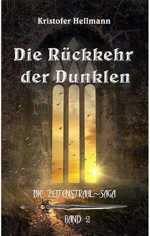 Buchcover Die Rückkehr der Dunklen | Kristofer Hellmann | EAN 9783945668450 | ISBN 3-945668-45-X | ISBN 978-3-945668-45-0