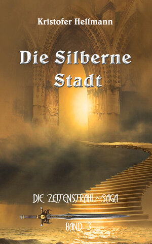 Buchcover Die Silberne Stadt | Kristofer Hellmann | EAN 9783945668535 | ISBN 3-945668-53-0 | ISBN 978-3-945668-53-5
