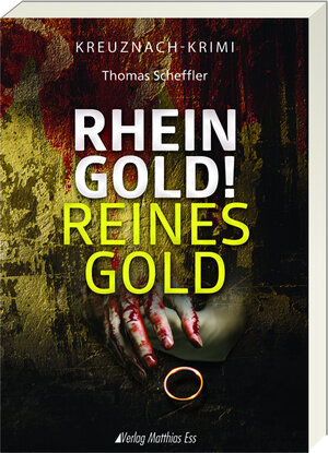 Buchcover Rheingold! Reines Gold | Thomas Scheffler | EAN 9783945676080 | ISBN 3-945676-08-8 | ISBN 978-3-945676-08-0