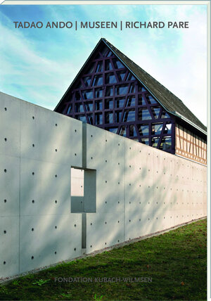 Buchcover Tadao Ando I Museen I Richard Pare  | EAN 9783945676660 | ISBN 3-945676-66-5 | ISBN 978-3-945676-66-0