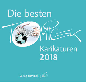 Buchcover Die besten Tomicek Karikaturen 2018  | EAN 9783945679067 | ISBN 3-945679-06-0 | ISBN 978-3-945679-06-7