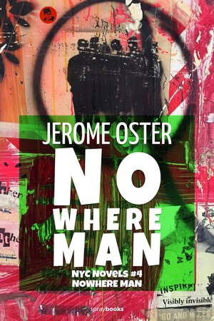 Buchcover Nowhere Man | Jerome Oster | EAN 9783945684214 | ISBN 3-945684-21-8 | ISBN 978-3-945684-21-4