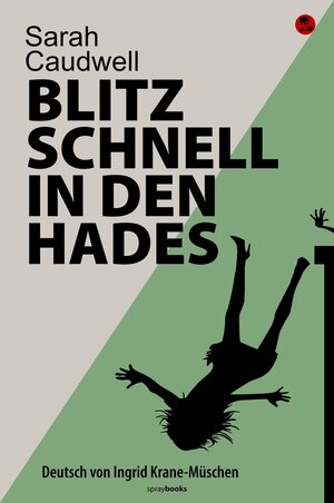 Buchcover Blitzschnell in den Hades | Sarah Caudwell | EAN 9783945684351 | ISBN 3-945684-35-8 | ISBN 978-3-945684-35-1