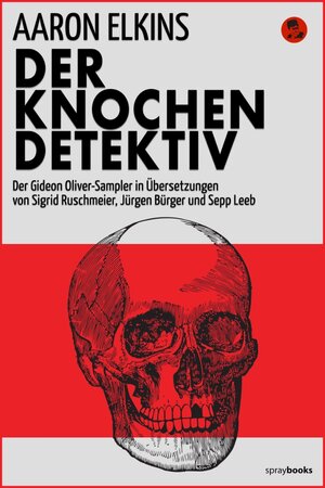 Buchcover Der Knochendetektiv | Aaron Elkins | EAN 9783945684405 | ISBN 3-945684-40-4 | ISBN 978-3-945684-40-5