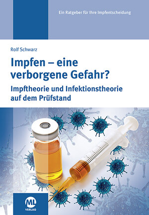 Buchcover Impfen - eine verborgene Gefahr | Rolf Schwarz | EAN 9783945695432 | ISBN 3-945695-43-0 | ISBN 978-3-945695-43-2