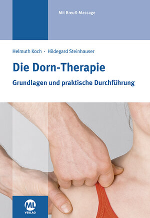 Buchcover Die Dorn-Therapie | Helmuth Koch | EAN 9783945695463 | ISBN 3-945695-46-5 | ISBN 978-3-945695-46-3