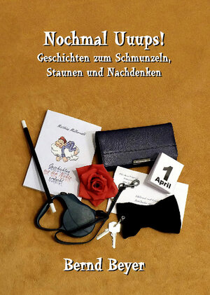 Buchcover Nochmal Uuups! | Bernd Beyer | EAN 9783945699010 | ISBN 3-945699-01-0 | ISBN 978-3-945699-01-0