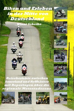 Buchcover Biken und Erleben in der Mitte von Deutschland | Scheibe Winni | EAN 9783945706176 | ISBN 3-945706-17-3 | ISBN 978-3-945706-17-6