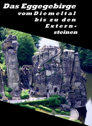 Buchcover Das Eggegebirge von seinen Ausläufern bis zu den Externsteinen | Adalbert Waldeyer | EAN 9783945706268 | ISBN 3-945706-26-2 | ISBN 978-3-945706-26-8