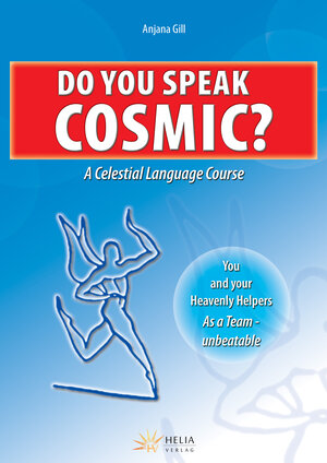 Buchcover Do You Speak Cosmic? | Anjana Gill | EAN 9783945707081 | ISBN 3-945707-08-0 | ISBN 978-3-945707-08-1