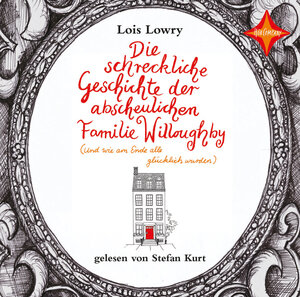 Buchcover Die schreckliche Geschichte der abscheulichen Familie Willoughby - (und wie am Ende alle glücklich wurden) | Lois Lowry | EAN 9783945709917 | ISBN 3-945709-91-1 | ISBN 978-3-945709-91-7