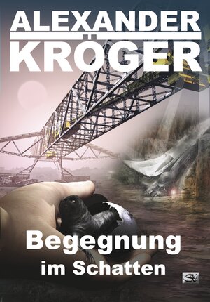 Buchcover Begegnung im Schatten | Alexander Kröger | EAN 9783945713419 | ISBN 3-945713-41-2 | ISBN 978-3-945713-41-9