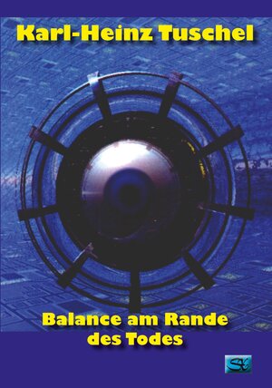 Buchcover Balance am Rande des Todes | Karl-Heinz Tuschel | EAN 9783945713693 | ISBN 3-945713-69-2 | ISBN 978-3-945713-69-3