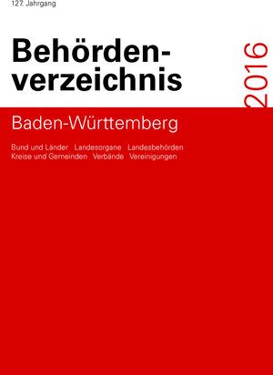 Buchcover Behördenverzeichnis Baden-Württemberg 2016  | EAN 9783945714034 | ISBN 3-945714-03-6 | ISBN 978-3-945714-03-4