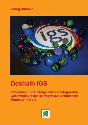 Buchcover Deshalb IGS | Georg Dumont | EAN 9783945734131 | ISBN 3-945734-13-4 | ISBN 978-3-945734-13-1