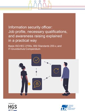 Buchcover Information Security Officer: Job profile, necessary qualifications, and awareness raising explained in a practical way  | EAN 9783945740231 | ISBN 3-945740-23-1 | ISBN 978-3-945740-23-1