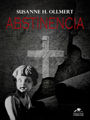 Buchcover Abstinencia | Susanne H.  Ollmert | EAN 9783945746042 | ISBN 3-945746-04-3 | ISBN 978-3-945746-04-2
