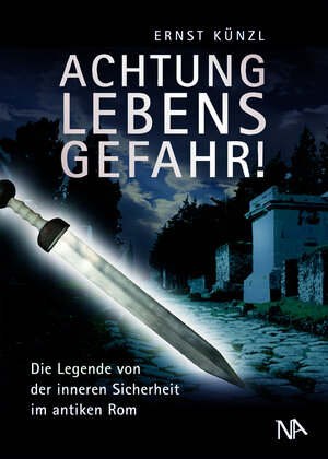 Buchcover Achtung Lebensgefahr! | Ernst Künzl | EAN 9783945751466 | ISBN 3-945751-46-2 | ISBN 978-3-945751-46-6
