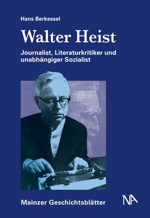Buchcover Walter Heist | Hans Berkessel | EAN 9783945751510 | ISBN 3-945751-51-9 | ISBN 978-3-945751-51-0