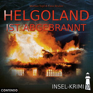 Buchcover Insel-Krimi 10: Helgoland ist abgebrannt | Markus Topf | EAN 9783945757710 | ISBN 3-945757-71-1 | ISBN 978-3-945757-71-0