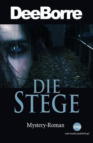 Buchcover Die Stege | Dee Borre | EAN 9783945769294 | ISBN 3-945769-29-9 | ISBN 978-3-945769-29-4