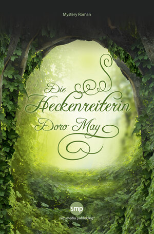 Buchcover Die Heckenreiterin | Doro May | EAN 9783945769553 | ISBN 3-945769-55-8 | ISBN 978-3-945769-55-3