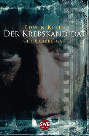 Buchcover Der Krebskandidat | Edwin Klein | EAN 9783945769935 | ISBN 3-945769-93-0 | ISBN 978-3-945769-93-5