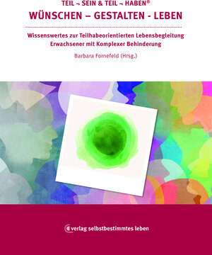 Buchcover Teil sein & Teil haben Wünschen – Gestalten – Leben | Fornefeld Barbara | EAN 9783945771266 | ISBN 3-945771-26-9 | ISBN 978-3-945771-26-6