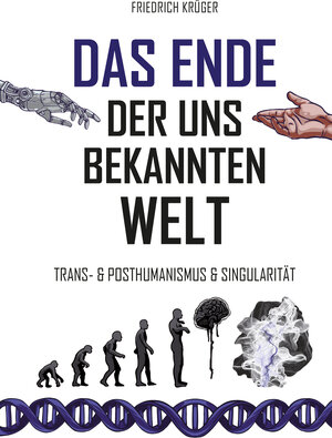 Buchcover Das Ende der uns bekannten Welt | Friedrich Krüger | EAN 9783945780466 | ISBN 3-945780-46-2 | ISBN 978-3-945780-46-6