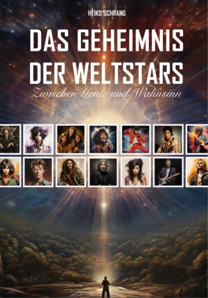 Buchcover Das Geheimnis der Weltstars | Heiko Schrang | EAN 9783945780947 | ISBN 3-945780-94-2 | ISBN 978-3-945780-94-7