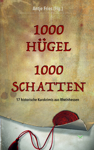 Buchcover 1000 Hügel – 1000 Schatten | Alessandra Barabaschi | EAN 9783945782149 | ISBN 3-945782-14-7 | ISBN 978-3-945782-14-9