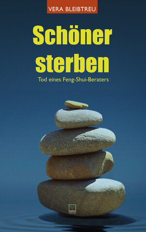 Buchcover Schöner sterben | Vera Bleibtreu | EAN 9783945782552 | ISBN 3-945782-55-4 | ISBN 978-3-945782-55-2