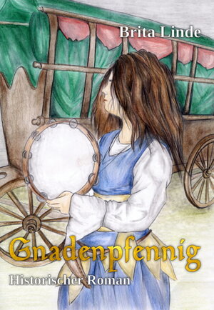 Buchcover Gnadenpfennig | Brita Linde | EAN 9783945785089 | ISBN 3-945785-08-1 | ISBN 978-3-945785-08-9