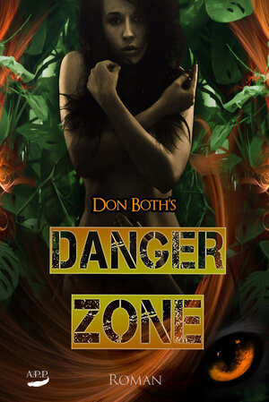 Buchcover Dangerzone | Don Both | EAN 9783945786345 | ISBN 3-945786-34-7 | ISBN 978-3-945786-34-5